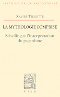 Mythologie comprise (La)
